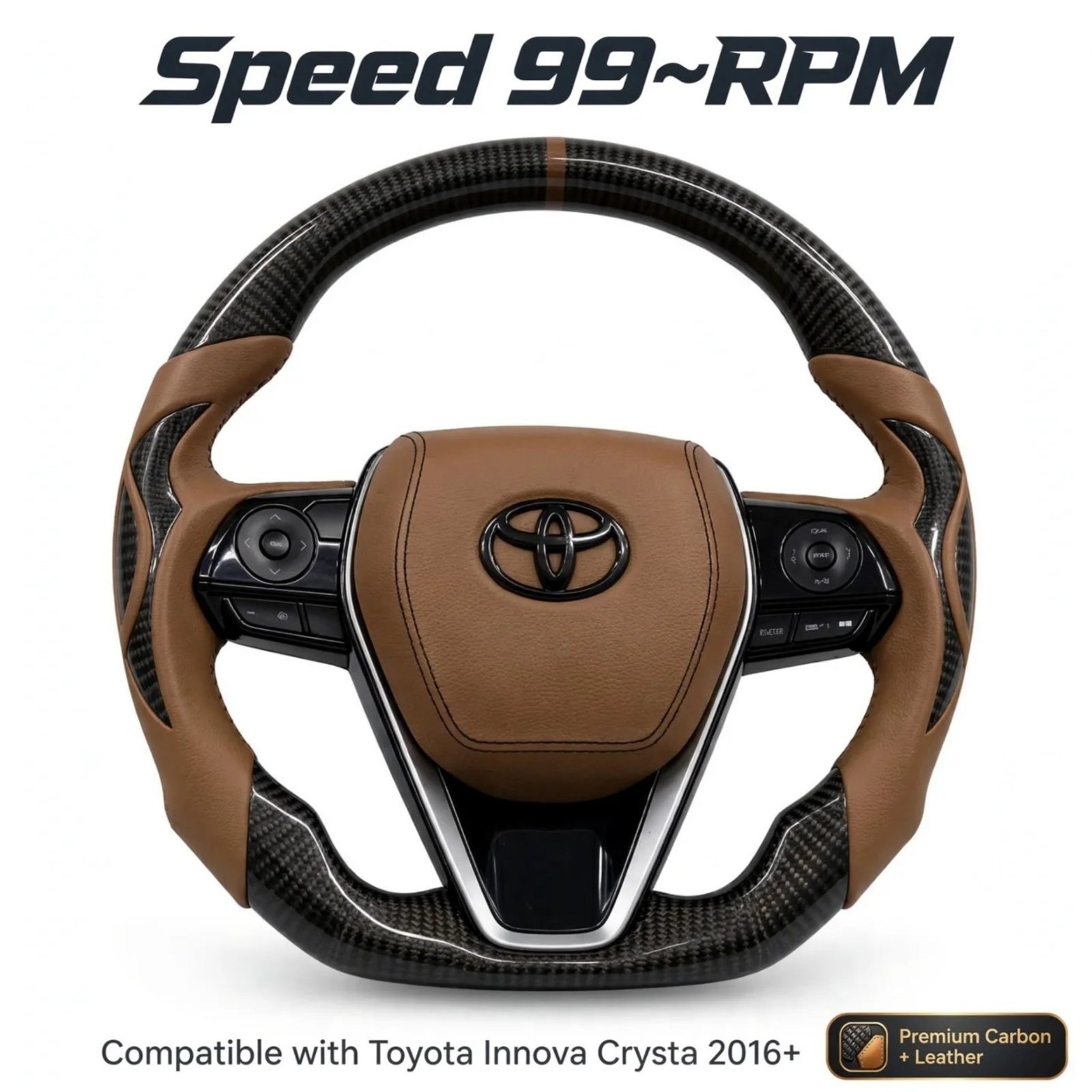 Steering Wheel for Toyota Innova Crysta (2016+) - Premium Carbon Fiber & Brown Leather | Speed 99~RPM